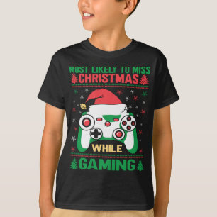 Mest troligt att du missar jul medan du spelar t shirt
