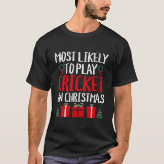 Mest troligt att du spelar Cricket på julklapp T Shirt