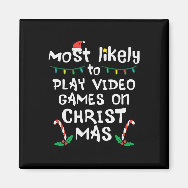 Mest troligt att du spelar videospel i julfamiljen magnet (Framsidan)