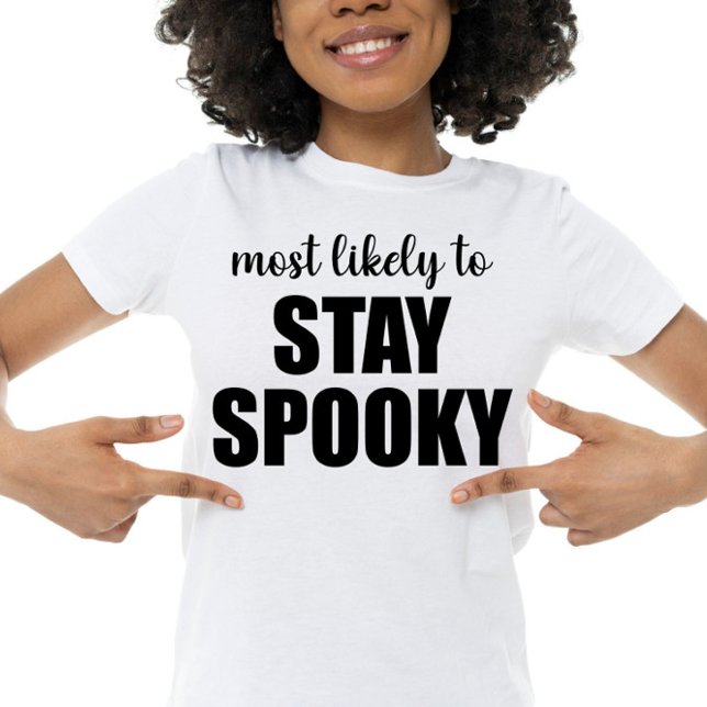 Mest troligt att du stannar kvar på taloky Hallowe T Shirt (Skapare uppladdad)