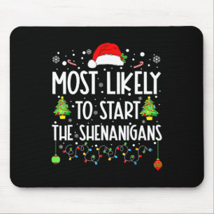 Mest troligt att du startar julfamiljen Shenanigan Musmatta
