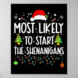 Mest troligt att du startar julfamiljen Shenanigan Poster