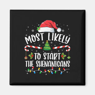 Mest troligt att du startar Shenanigans Family Kri Magnet