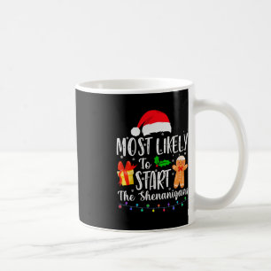 Mest troligt att du startar Shenanigans Roligt-fam Kaffemugg