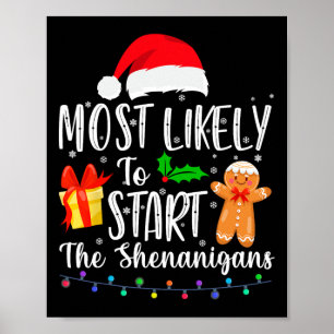 Mest troligt att du startar Shenanigans Roligt-fam Poster