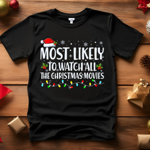 Mest troligt att du vill VETA ALLA CHRISTMAS-FILME T Shirt