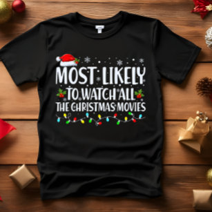 Mest troligt att du vill VETA ALLA CHRISTMAS-FILME T Shirt