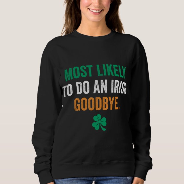 Mest troligt att en irländare gör adjö t shirt (Framsida)