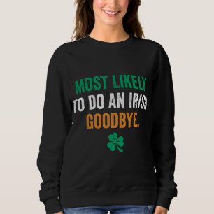 Mest troligt att en irländare gör adjö t shirt