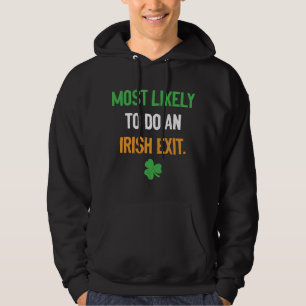 Mest troligt att en irländare gör ett lustigt uttr hoodie