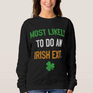 Mest troligt att en irländare gör ett lustigt uttr t shirt