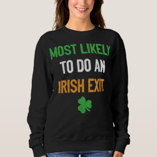 Mest troligt att en irländare gör ett lustigt uttr t shirt