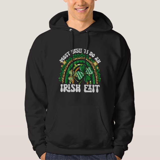 Mest troligt att en irländsk exit-regnbåge gör det hoodie (Framsida)