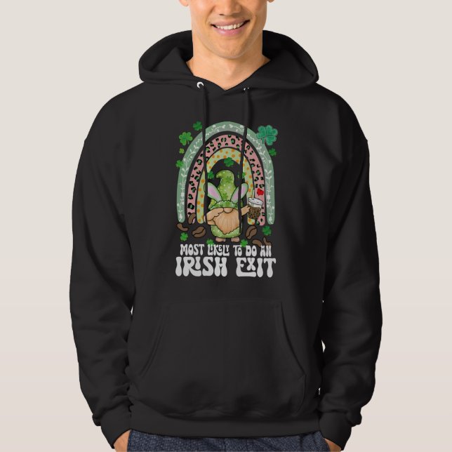 Mest troligt att en irländsk exit regnbåge kommer  hoodie (Framsida)