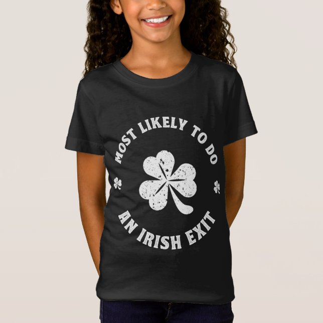 Mest troligt att en irländsk exit-snål. patrick t shirt (Framsida)
