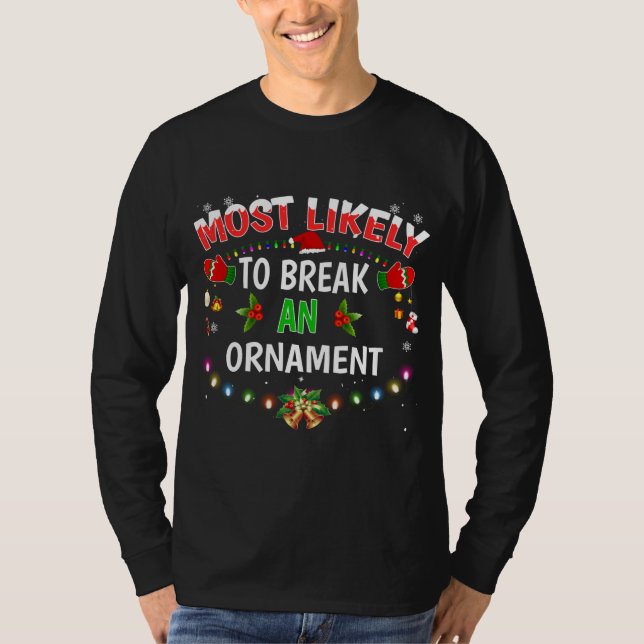 Mest troligt att en prydnadsglad jul H bryts T Shirt (Framsida)