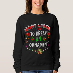 Mest troligt att en prydnadsglad jul H bryts T Shirt