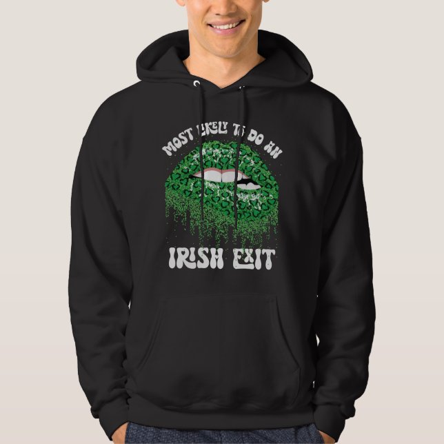 Mest troligt att ett irländskt exitland Läppar gör Hoodie (Framsida)