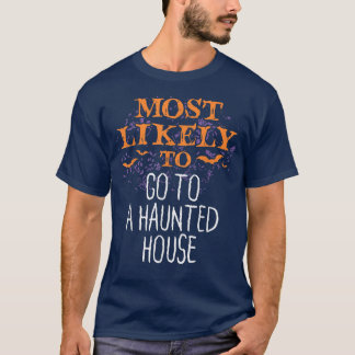Mest troligt att Halloween åker till en hemsökt hu T Shirt