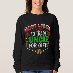 Mest troligt att han handlar med Farbror Santa Hat T Shirt