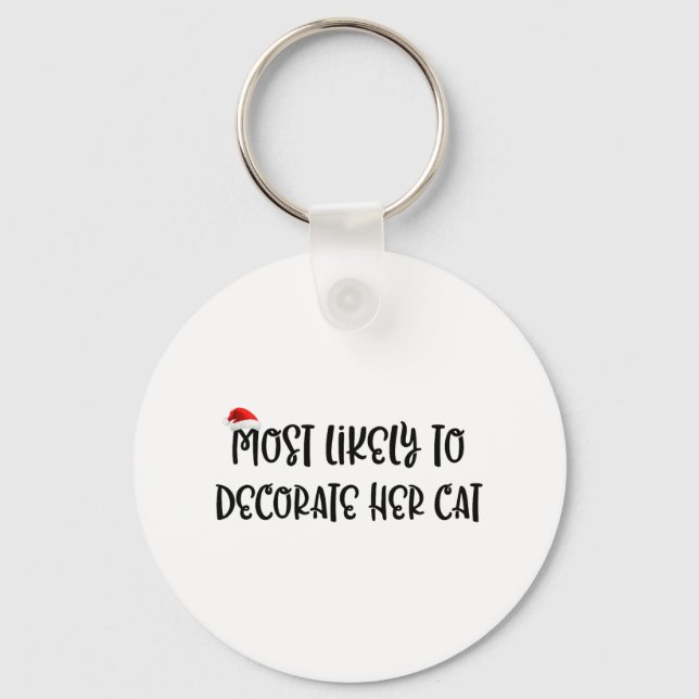 Mest troligt att hon dekorerar sin katt 2 nyckelring (Framsida)