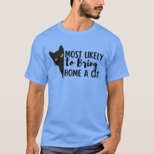 Mest troligt att jag kommer hem med en katt t shirt