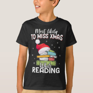 Mest troligt att Julafton går miste om när man läs T Shirt
