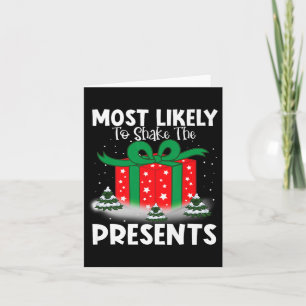 Mest troligt att julfamiljen i Presenter skakas Kort