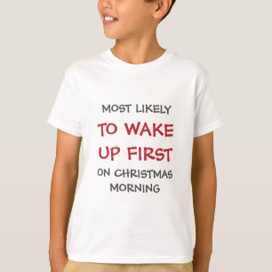 Mest troligt att julfamiljen party vaknar upp t shirt