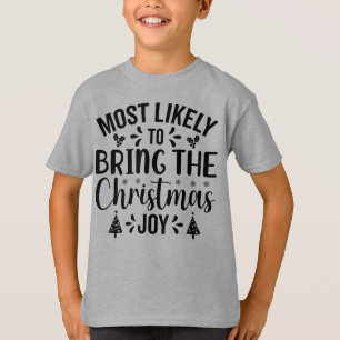 Mest troligt att julglädjen kommer t shirt