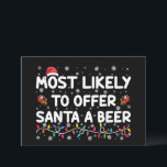 Mest troligt att jultomten får en öl Ljus Inbjudningar<br><div class="desc">Mest troligt att jultomten får en öl Ljus Santa Hat</div>