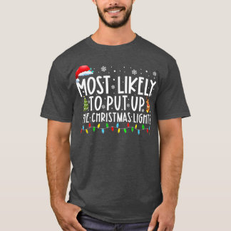 Mest troligt att jultomten i Ljus kommer upp T Shirt