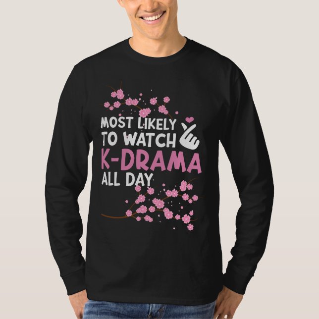 Mest troligt att K-Drama Funn Koreanska Drama Kdr T Shirt (Framsida)