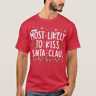 Mest troligt att Kiss Jultomten är en av familjens T Shirt