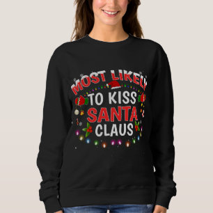 Mest troligt att Kiss Jultomten Jul Ljus H T Shirt