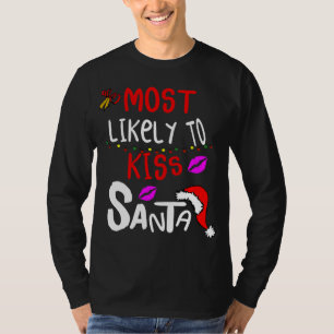 Mest troligt att Kiss Jultomten Jul Ljus T Shirt