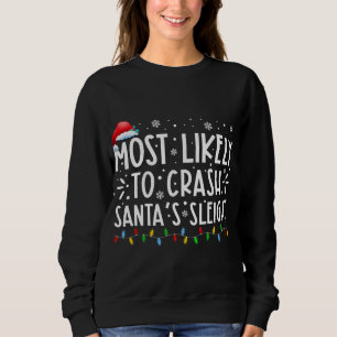 Mest troligt att krascha familjen Santas Sleigh Ju T Shirt