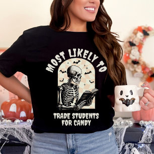 Mest troligt att matcha Halloween Skeleton-lärare T Shirt