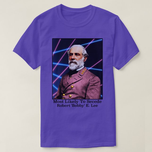 Mest troligt att Robert Bobby E Lee segrar T Shirt (Design framsida)