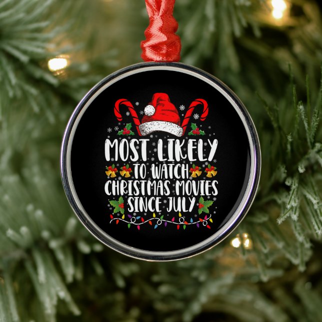 Mest troligt att se julfilmer sedan i juli Julafto Julgransprydnad Metall (Träd)