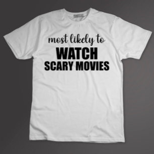 Mest troligt att se Scart Movies Funny Halloween T Shirt