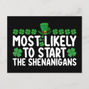 Mest troligt att Shenanigans St Patrick startar. Vykort
