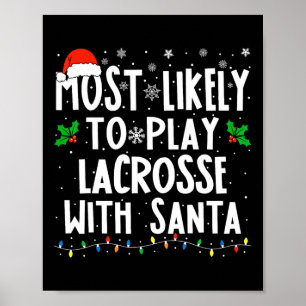 Mest troligt att spela lacrosse med jultomten poster