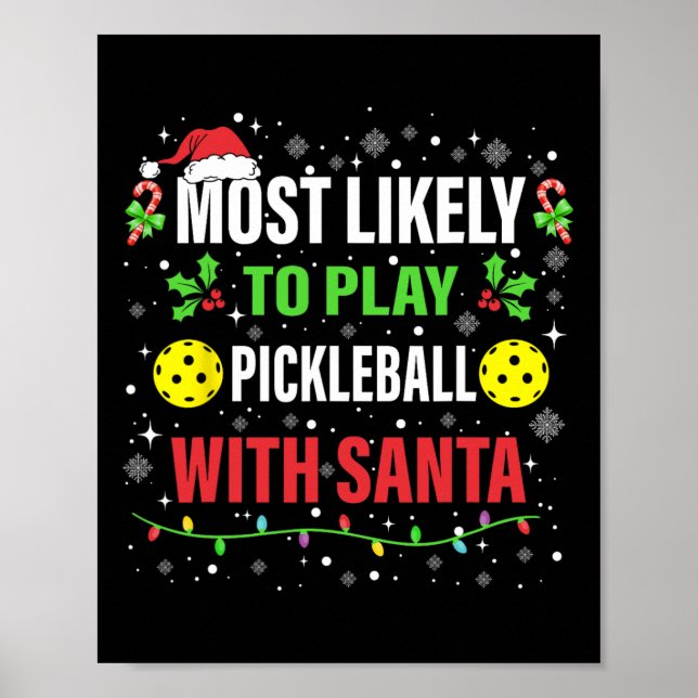Mest troligt att spela pickleball med jultomte poster (Framsidan)