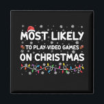 Mest troligt att spela videospel i julspel magnet<br><div class="desc">Mest troligt att spela videospel i julspel</div>