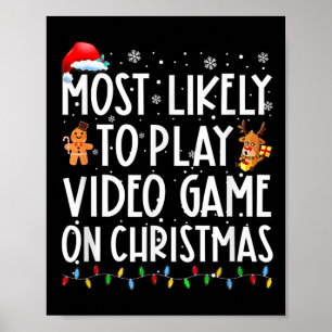 Mest troligt att spela videospel i jultomten poster