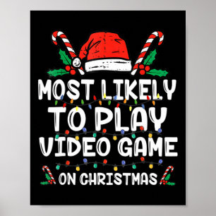 Mest troligt att spela videospel i jultomten poster