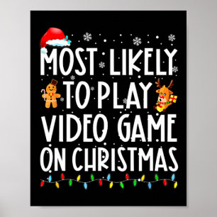 Mest troligt att spela videospel i jultomten poster