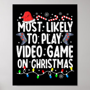 Mest troligt att spela videospel på julen Pajama Poster
