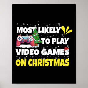 Mest troligt att spela videospel på julklapp poster